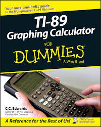 Ti 89 Graphing Calculator For Dummies