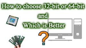 There are a number of advantages to running in a 64 bit environment. How To Choose A 32 Bit Or 64 Bit Operating System Windows And Which Is Better Simple And Clear Youtube