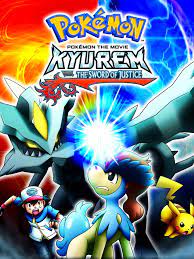 Pokémon the Movie: Kyurem vs. the Sword of Justice - Movie Reviews