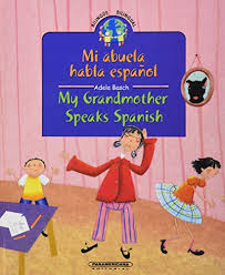 mi abuela habla español my grandmother