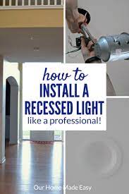 how to install recessed lighting like a