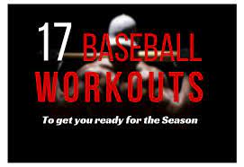 17 baseball workouts to get you ready