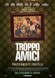 Jump to navigation jump to search. Troppo Amici Praticamente Fratelli Film 2009 Mymovies It