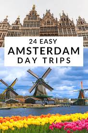 24 best day trips from amsterdam