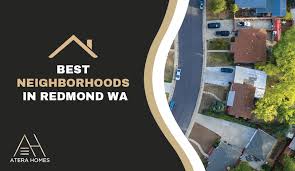 best neighborhoods in redmond wa