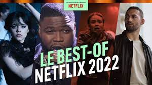 Le BEST-OF 2022 des films et séries NETFLIX - YouTube