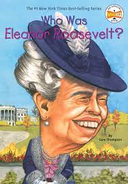 Anna eleanor roosevelt was born on october 11, 1884, in new york city. Who Was Eleanor Roosevelt Thompson Gare Who Hq Wolf Elizabeth 9780448435091 Amazon Com Books