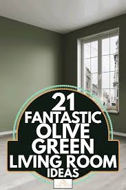 21 fantastic olive green living room ideas