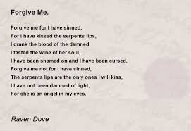 forgive me poem by raven dove