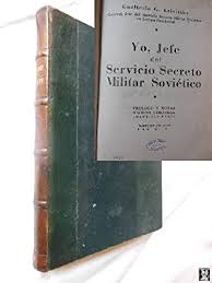 Read 49 reviews from the world's largest community for readers. Krivitsky Gualterio G Yo Jefe Del Servicio Militar Sovietico Iberlibro