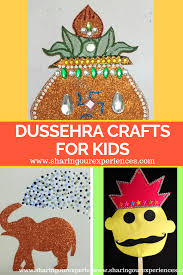 Fun Durga Puja Navratra And Dussehra Crafts And Activities