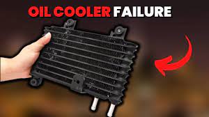 oil cooler failure symptoms causes