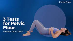 3 tests for your pelvic floor you