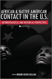 Amazon.com: African and Native American Contact in the United States: 9781516556588: Collins, Robert Keith: Books