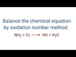 Oxidation Number Method Nh3 O2 No H2o