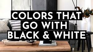 colors that match with black and white