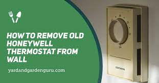 how to remove old honeywell thermostat