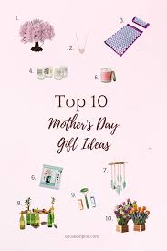 top 10 mother s day gift ideas 2021