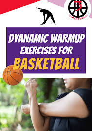 dynamic warmup exercises for basketball