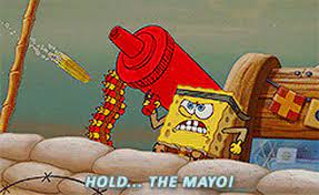 Spongebob Hold The Mayo GIF - Spongebob Hold The Mayo Mayo - Discover &  Share GIFs