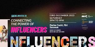 Influencers Gathering "Connecting The Power of...