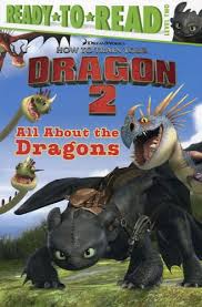 4.13 · 1,030 ratings · 62 reviews · published 2006 · 6 editions. Fiction Books How To Train Your Dragon 2 All About The Dragons 14 Level 2