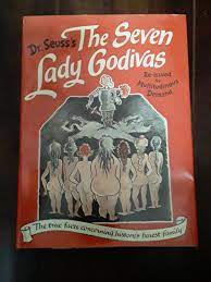 Dr seuss seven lady godivas