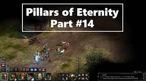 pillars of eternity part 14 getting