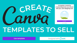 how to create canva templates to sell