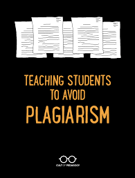 Teaching Students To Avoid Plagiarism Cult Of Pedagogy