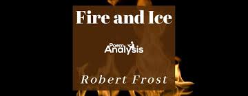 fire and ice by robert frost poem