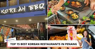 best korean restaurants in penang 2023