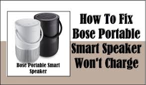 how to fix bose portable smart speaker