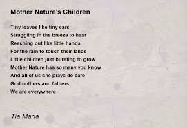 mother nature s children poem by tia maria