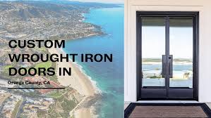 Wrought Iron Doors In Orange County Ca