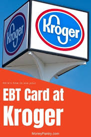 does kroger accept snap ebt cards in
