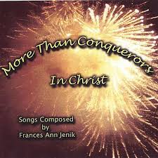 Frances Ann Jenik: More Than Conquerors In Christ (CD) – jpc - 0634479400162