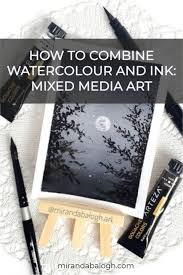 How To Combine Watercolour And Ink