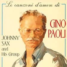 No, non mi ricordo, 2005). Johnny Sax Gino Paoli Le Canzoni D Amore Di Gino Paoli Amazon Com Music