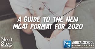 A Guide To The New Mcat Format For 2020