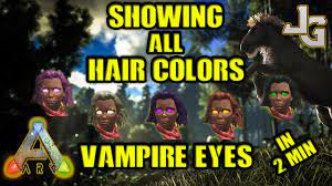 ARK - All Hair Colors and Vampire Eyes - in 2 min - 25 different dyes -  YouTube