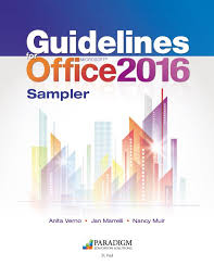 Guidelines For Microsoft Office 2016 Textbook By Valerie
