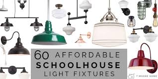 Affordable Schoolhouse Lighting Round Up A Diy T Moore Home Design Diy And Affordable Decorating Ideas