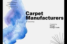 carpet manufacturers in gaziantep the