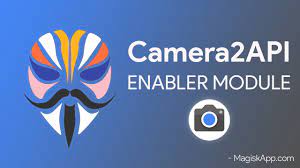 camera2api enabler magisk module for