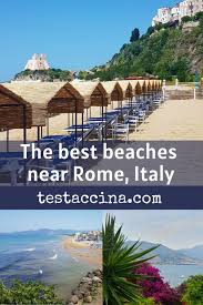 One can get adequate beach time and even carried away by this picturesque location. Best Lazio Beaches The Best Beaches Near Rome How To Reach Them 2021 Testaccina