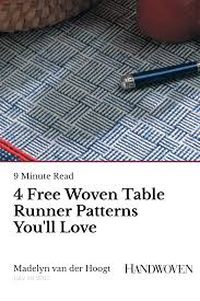 4 free woven table runner patterns you