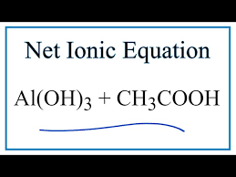 Al Oh 3 Ch3cooh Al Ch3coo 3 H2o