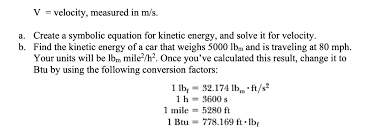 Solved 6 Kinetic Energy Is Defined As