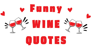 59 Witty Funny Wine Es That Make